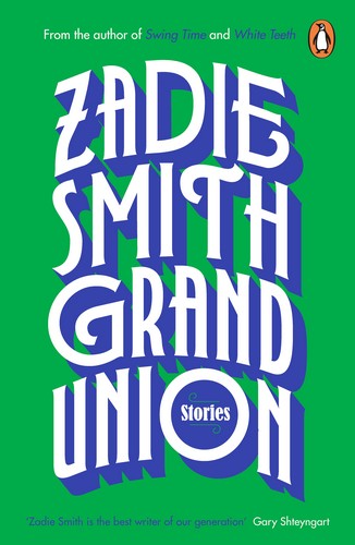 Grand union cover - Zadie Smith