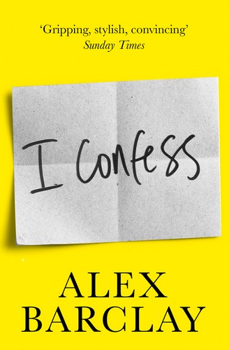 I Confess cover - Alex Barclay