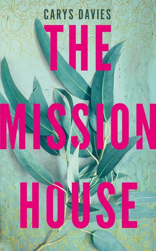 Mission House cover - Carys Davies