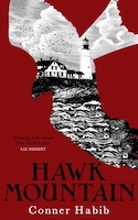 Conner Habib's book cover is a dark red colour with the outline of a hawk cut out of it. The body of the hawk is filled in with a black and white illustration of a coastal scene showing a lighthouse, a house, a stormy sea and a sky filled with birds