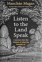 The cover of Manchán Magan's book Listen To The Land Speak is a black and white illustration depicted trees and bushes in the countryside at night