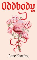 Cover of Rose Keating's book "Oddbody"