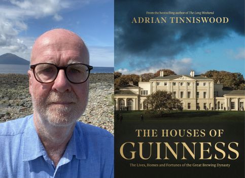 Adrian Tinniswood: The Houses of Guinness