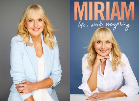 Miriam O’Callaghan: Miriam. Life, Work, Everything