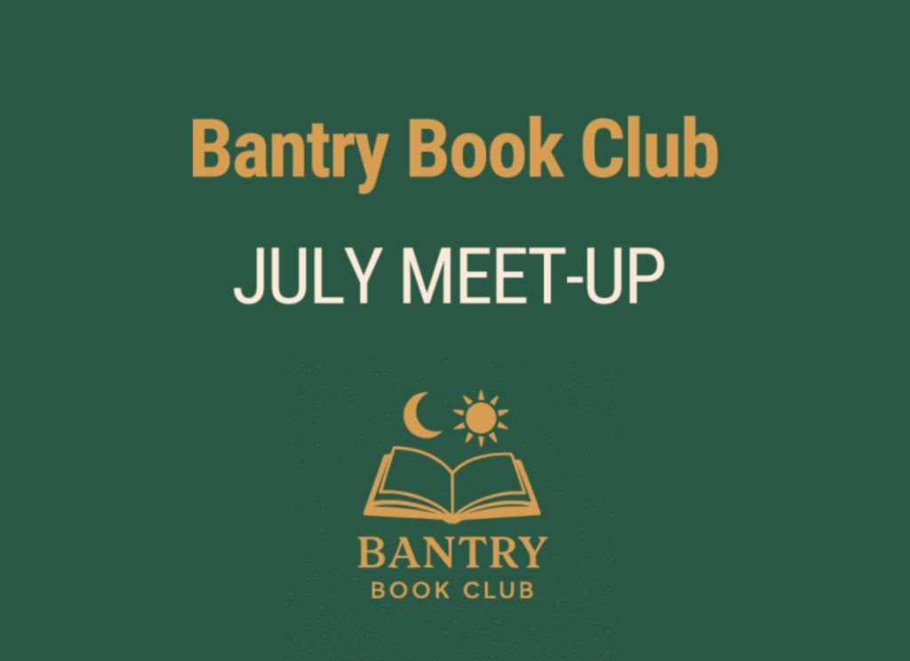 Bantry Book Club: July Meet Up